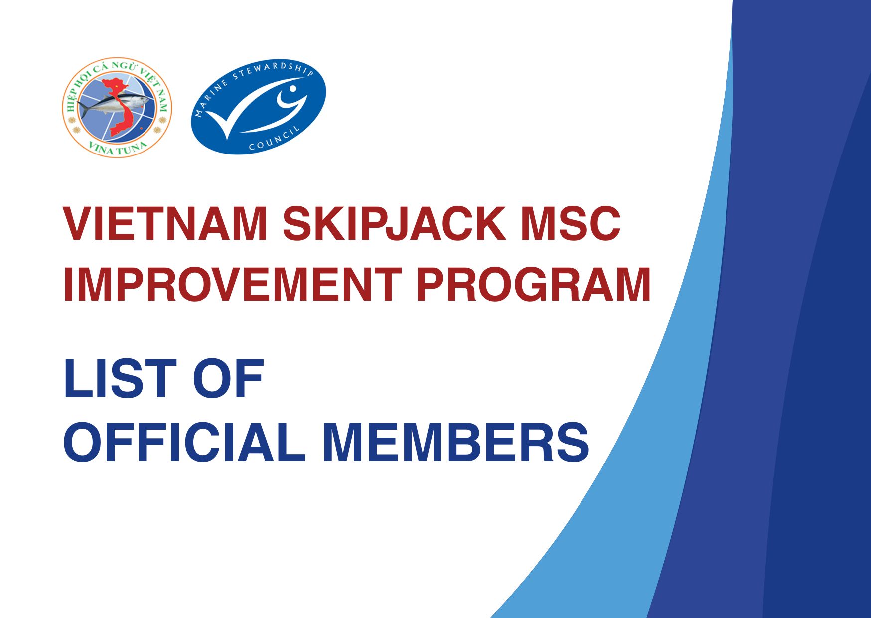 Image to illustrate the article: List of Official Members in the VIETNAM SKIPJACK MSC IMPROVEMENT PROGRAM